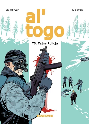 Al' Togo - tome 3 - Tajna Policja - Jean-David Morvan - Dargaud