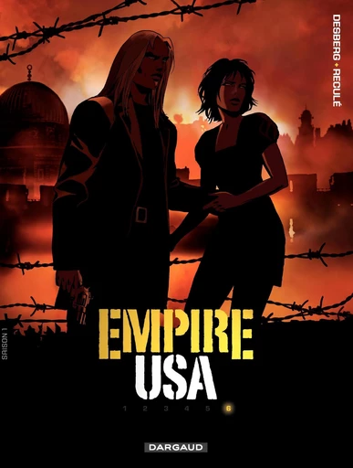 Empire USA - Saison 1 - Tome 6 - Stephen Desberg - Dargaud