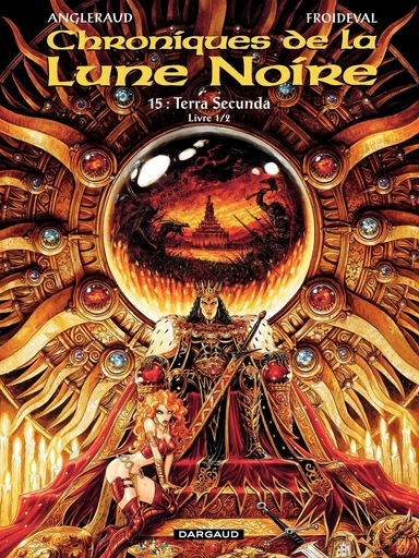 Les Chroniques de la Lune Noire - Tome 15 - Terra secunda - Livre 1/2 - François Froideval - Dargaud