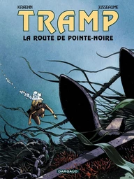 Tramp - Tome 5 - La route de Pointe Noire