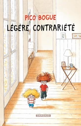 Pico Bogue - Tome 5 - Légère contrariété