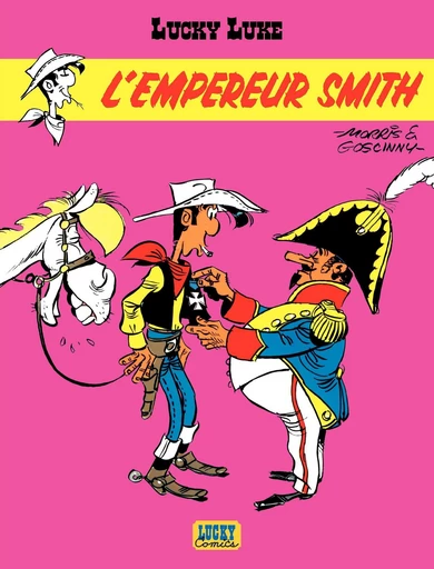 Lucky Luke - Tome 13 - L'Empereur Smith -  Goscinny - Lucky Comics