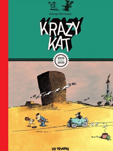 Krazy Kat Les planches du dimanche 1935-1939, volume 3 - GEORGE HERRIMAN - Les Rêveurs