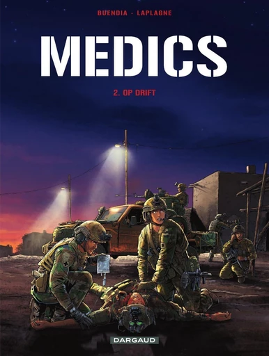 Medics - deel 2 - Op drift - Patrice Buendia, Gilles Laplagne - Standaard Uitgeverij