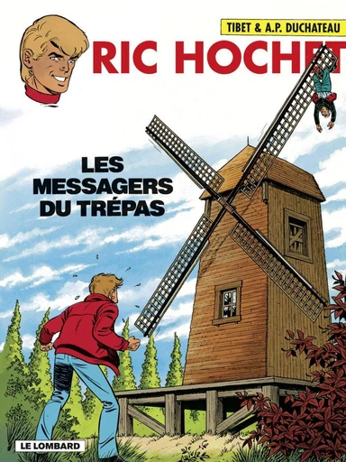 Ric Hochet - tome 43 - Les Messagers du trépas - A.P. Duchâteau - Le Lombard