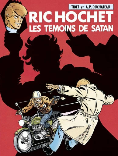 Ric Hochet - tome 46 - Les Témoins de Satan - A.P. Duchâteau - Le Lombard