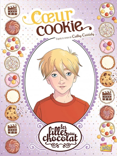 Les filles au chocolat - Tome 6 - Cœur Cookie - Véronique Grisseaux - Jungle