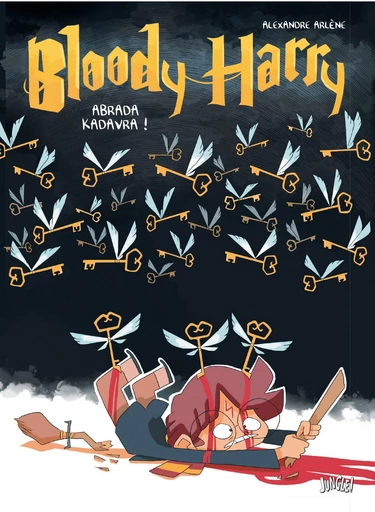 Bloody Harry - Tome 2 - Abrada Kadavra -  Alexandre Arlène - Jungle