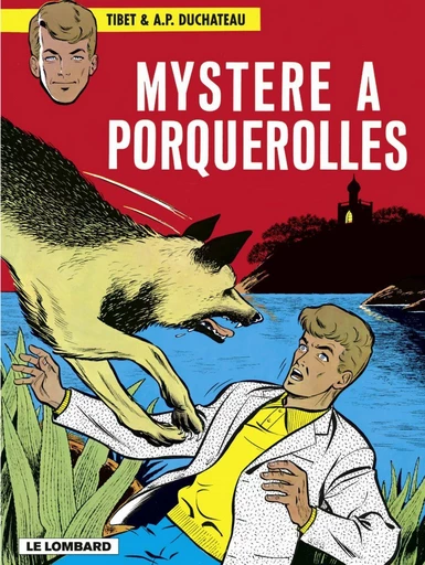 Ric Hochet - tome 2 - Mystère à Porquerolles - A.P. Duchâteau - Le Lombard