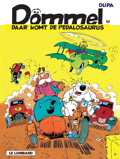 Daar komt de pedalosaurus -  Dupa - Standaard Uitgeverij