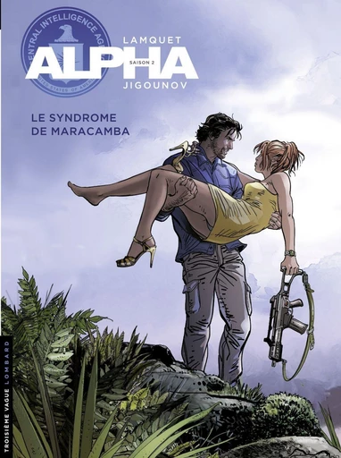 Alpha - Tome 13 - Le Syndrome de Maracamba - Iouri Jigounov - Le Lombard