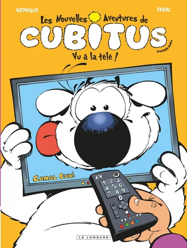 Cubitus (Nouv.Aventures) - tome 12 - Vu à la Télé! -  Erroc - Le Lombard