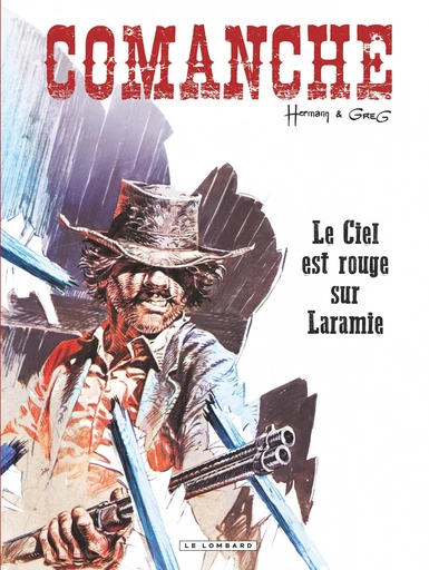 Comanche - Tome 4 - Ciel est rouge sur Laramie (Le) -  Greg - Le Lombard