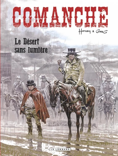 Comanche - Tome 5 - Le Désert sans lumière -  Greg - Le Lombard