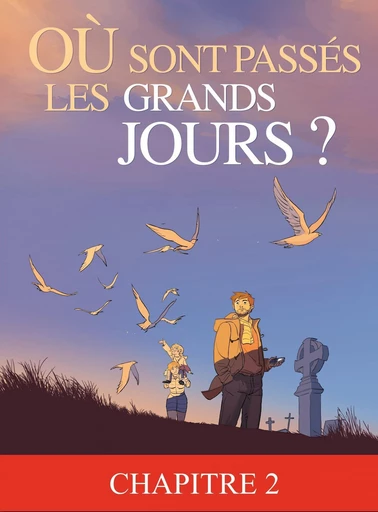 Où sont passés les grands jours ? - Tome 1 – chapitre 2 -  Jim - Bamboo