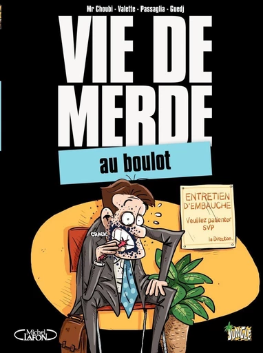 VDM - Tome 2 - Au boulot -  Mr Choubi - Jungle