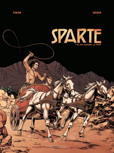 Sparte - Tome 3 - Ne pas craindre la mort -  Weber - Le Lombard