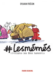 #LesMémés - Chroniques des âges farouches