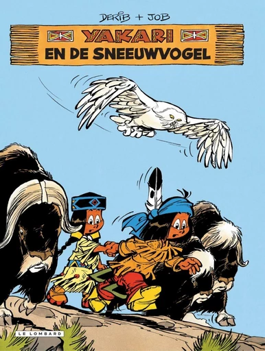 Yakari en de sneeuwvogel -  Job - Standaard Uitgeverij