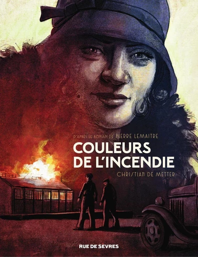 Couleurs de l'incendie - Pierre Lemaitre - Rue de Sèvres