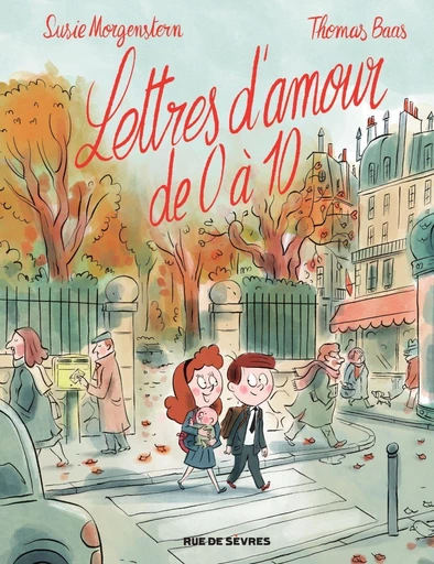 Lettres D'amour De 0 À 10 - Susie Morgenstern - Rue de Sèvres