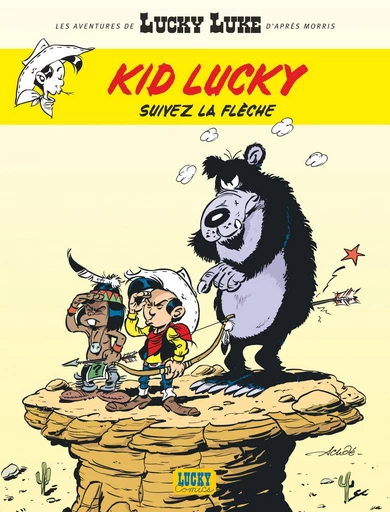 Les aventures de Kid Lucky d'après Morris - Tome 4 - Suivez la flèche -  Achdé - Lucky Comics