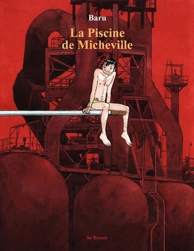 La piscine de Micheville -  Baru - Les Rêveurs