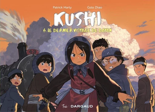 Kushi - Tome 6 - Le dernier voyage de Bayan - Patrick Marty - Dargaud