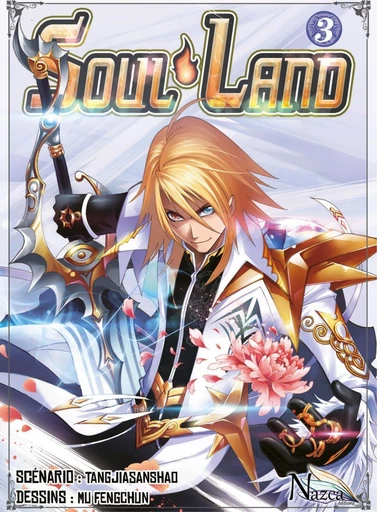 Soul Land - Tome 3 -  Tang Jia San Shao, Mu Feng Chun - NAZCA Editions