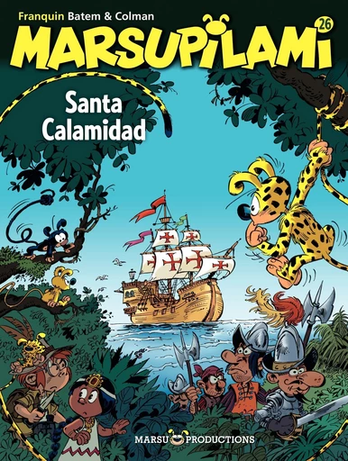 Marsupilami – tome 26 -  Santa Calamidad - Stéphane Colman - Marsu