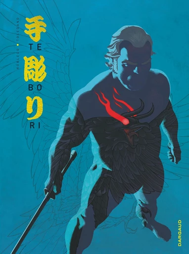 Tebori - Tome 3 -  José Manuel Robledo - Dargaud