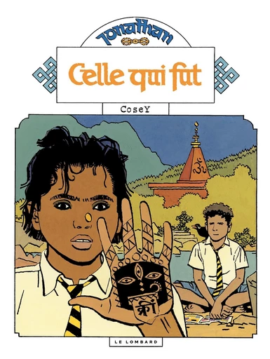 Jonathan - Tome 16 - Celle qui fut -  Cosey - Le Lombard