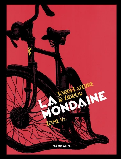 La Mondaine - Tome 1 -  Zidrou - Dargaud