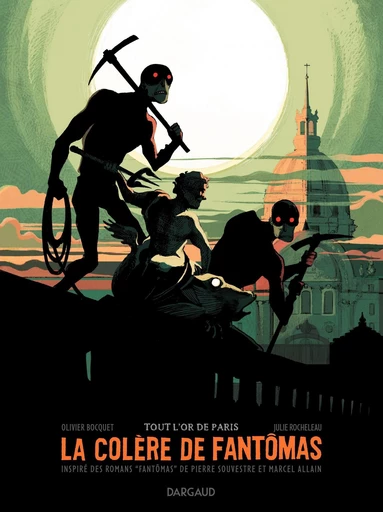 La colère de Fantômas - Tome 2 - Tout l'or de Paris - Olivier BOCQUET - Dargaud