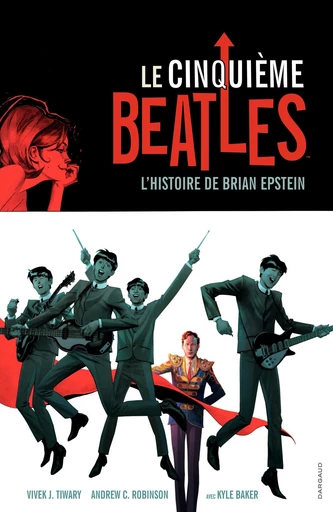 Le Cinquième Beatles - Vivek J. Tiwary - Dargaud