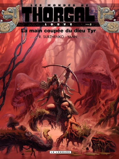 Louve - tome 2 - La main coupée du dieu Tyr - Roman Surzhenko,  Yann - Le Lombard