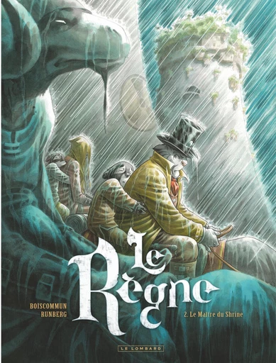 Le Règne - Tome 2 - Le Maître du Shrine -  Sylvain Runberg - Le Lombard