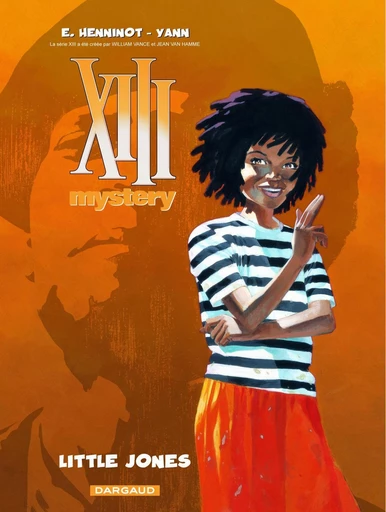 XIII Mystery - Tome 3 - Little Jones - Yann Le Pennetier - Dargaud