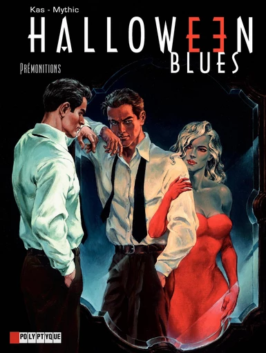 Halloween blues - Tome 1 - Prémonitions -  Mythic - Le Lombard