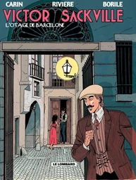 Victor Sackville - tome 6 - L'Otage de Barcelone