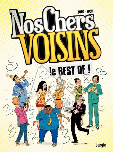 Nos Chers Voisins - Nos chers voisin le best of -  Zoïc - Jungle