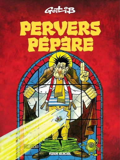 Pervers Pépère - Tome 1 -  Collectif - Fluide Glacial