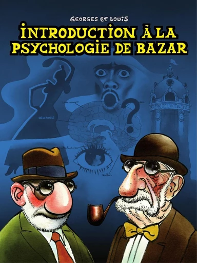 Georges et Louis romanciers : Introduction à la psychologie de bazar -  Goossens - Fluide Glacial