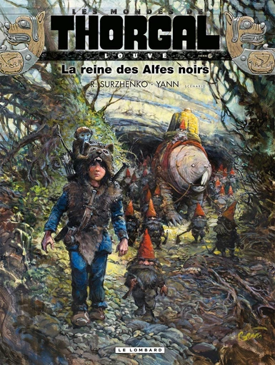 Louve - tome 6 - La reine des Alfes noirs -  Yann - Le Lombard