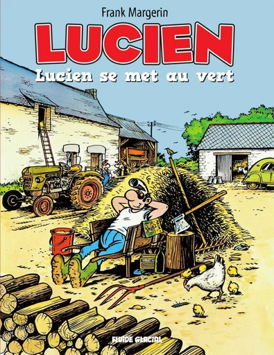 Lucien - Tome 5 -  Margerin - Fluide Glacial