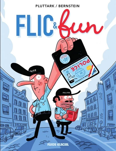 Flic & Fun - Tome 1 -  Bernstein - Fluide Glacial