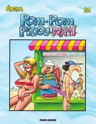 Pom-Pom Pidou-Waah