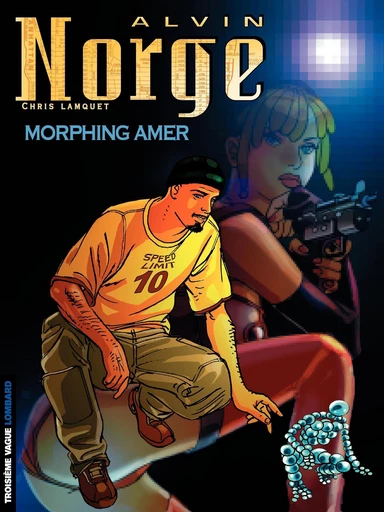 Alvin Norge - Tome 2 - Morphing Amer - Chris Lamquet - Le Lombard