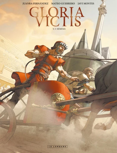 Gloria Victis - Tome 3 - Némesis -  Juanra Fernandez - Le Lombard