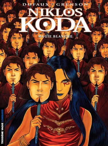 Niklos Koda - Tome 7 - Magie blanche - Jean Dufaux - Le Lombard